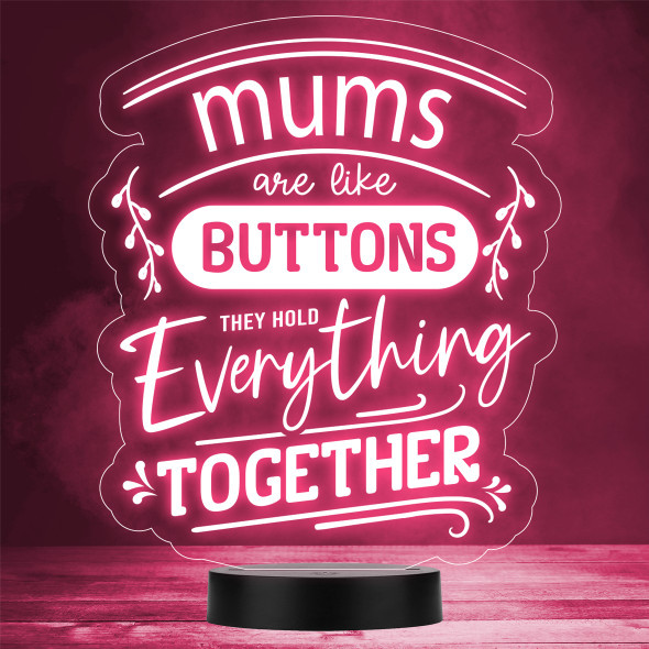 Mums Are Like Buttons Quote Mother's Day Personalised Gift Colour Night Light