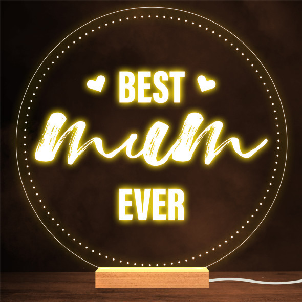 Best Mum Ever Round Mother's Day Personalised Gift Warm Lamp Night Light