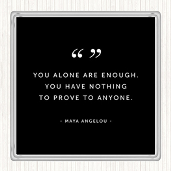 Black White You Alone Quote Coaster