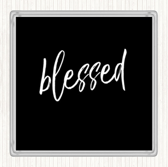 Black White Blessed Quote Coaster