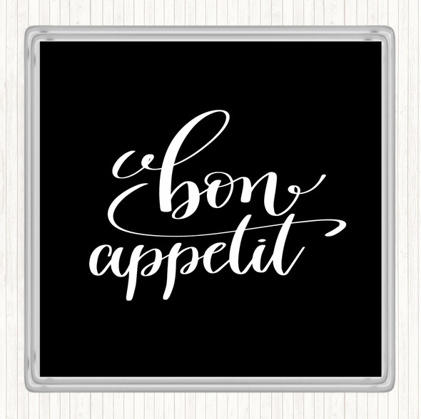 Black White Bon Appetit Quote Coaster