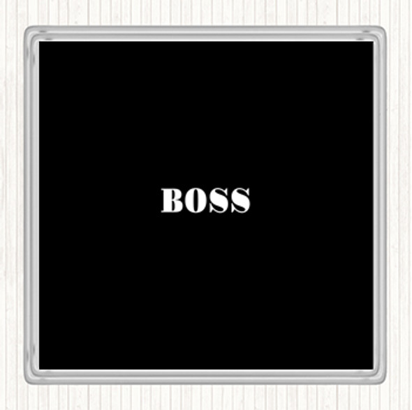Black White Boss Small Quote Coaster