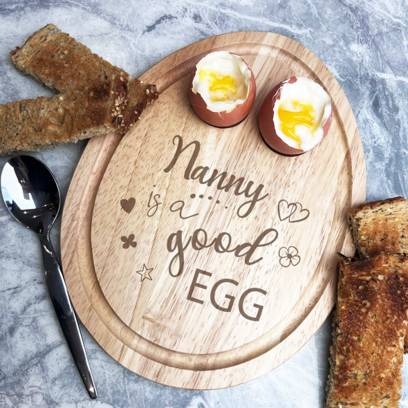 Nanny Is A Good Egg Personalised Gift Toast Soldiers Egg Shaped Breakfast Board