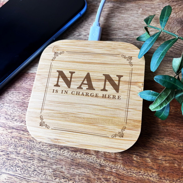 Nan Is In Charge Personalised Gift Square Wireless Desk Pad Phone Charger