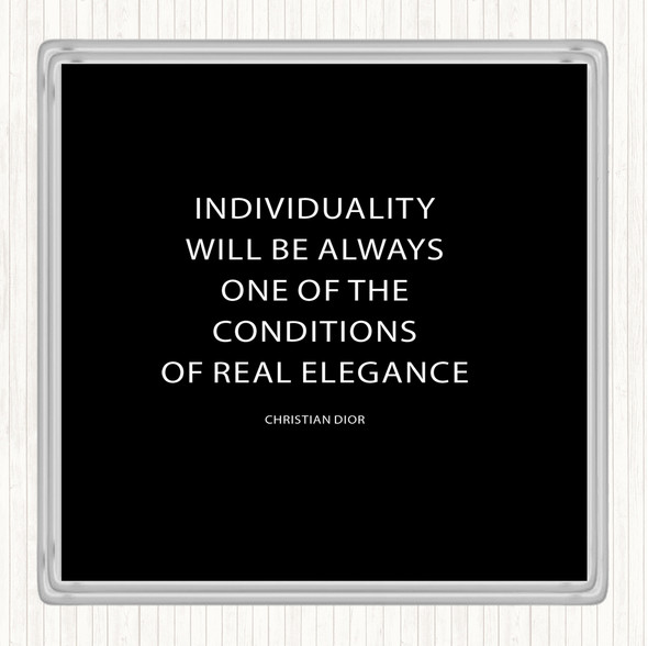 Black White Christian Dior Individuality Quote Coaster