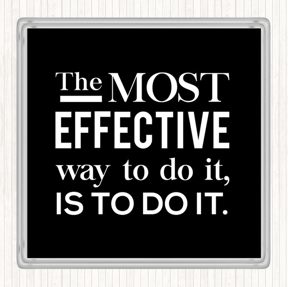 Black White Effective Way Quote Coaster