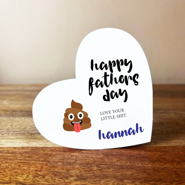 Poo Father's Day Dad Love Your Little Shit White Heart Personalised Gift