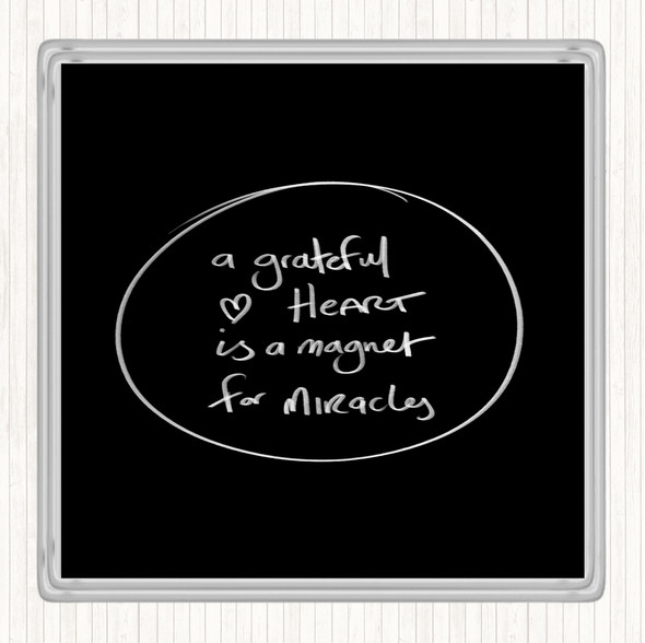 Black White Grateful Heart Quote Coaster