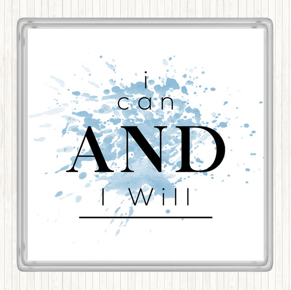 Blue White I Can And Will Inspirational Quote Coaster