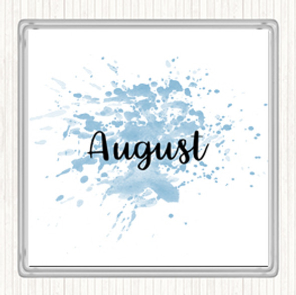 Blue White August Inspirational Quote Coaster