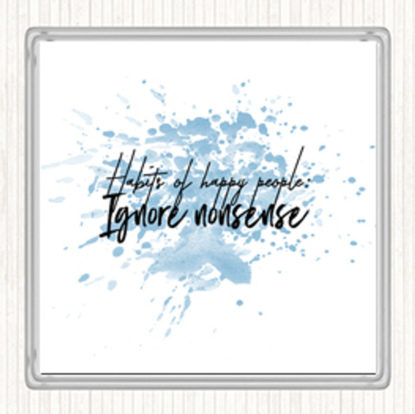 Blue White Ignore Nonsense Inspirational Quote Coaster