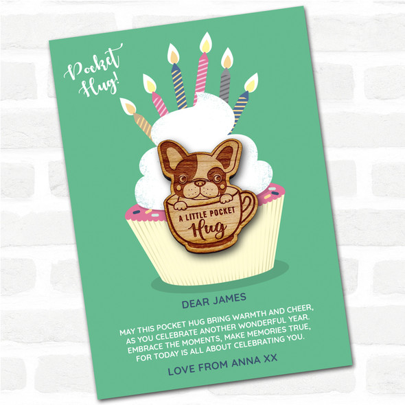 Dog French Bulldog Puppy Cupcake Happy Birthday Personalised Gift Pocket Hug