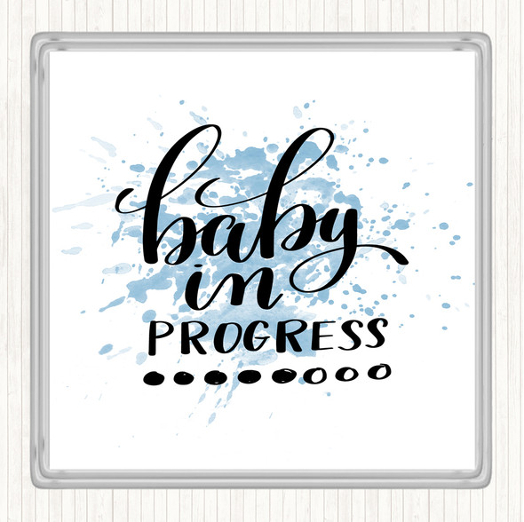 Blue White Baby In Progress Inspirational Quote Coaster
