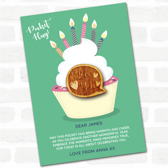 Speech Bubble I Love You Cupcake Happy Birthday Personalised Gift Pocket Hug