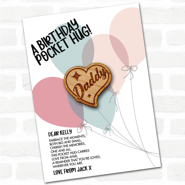 Daddy Sparkles In a Heart Balloons Happy Birthday Personalised Gift Pocket Hug