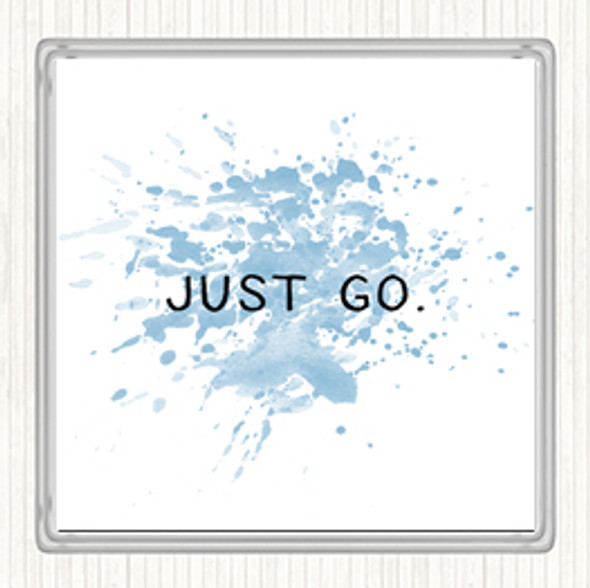 Blue White Just Go Inspirational Quote Coaster