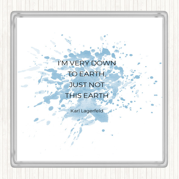 Blue White Karl Down To Earth Inspirational Quote Coaster
