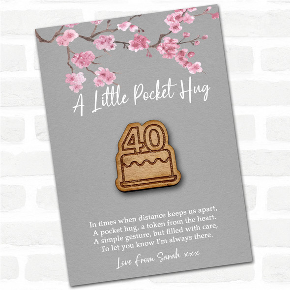 Birthday Cake 40 Candles Grey Pink Blossom Personalised Gift Pocket Hug