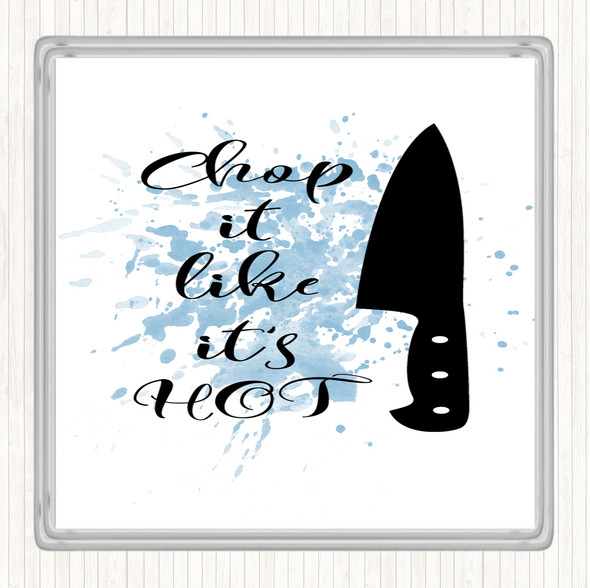 Blue White Knife Inspirational Quote Coaster