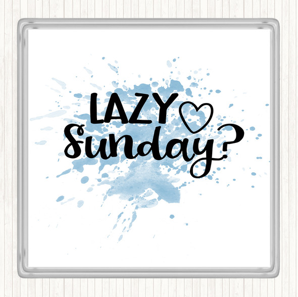Blue White Lazy Sunday Inspirational Quote Coaster
