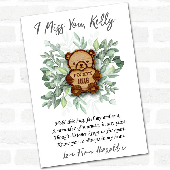 Teddy Bear Holding Heart Green Leaves I Miss You Personalised Gift Pocket Hug