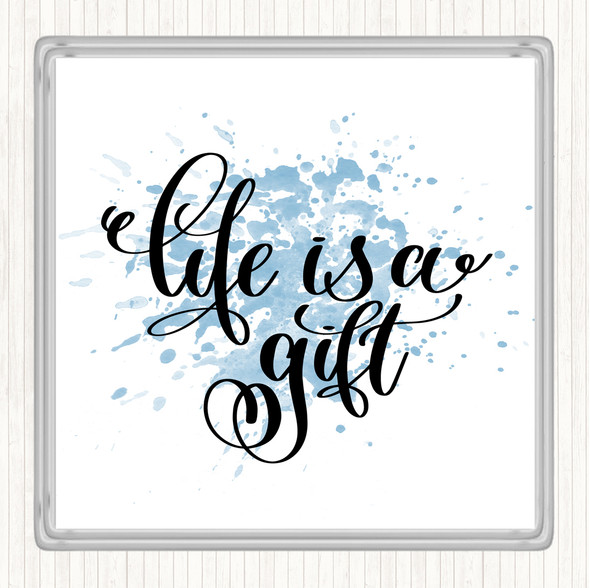 Blue White Life's A Gift Inspirational Quote Coaster