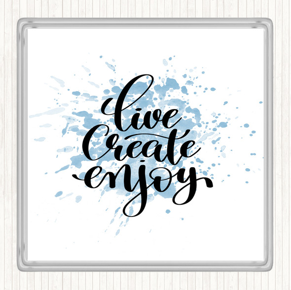 Blue White Live Create Enjoy Inspirational Quote Coaster