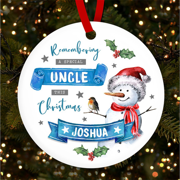 Remembering Uncle Memorial Snowman Custom Christmas Tree Bauble Decoration