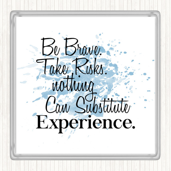 Blue White Be Brave Inspirational Quote Coaster