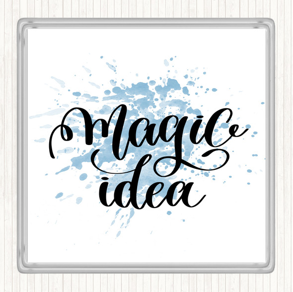 Blue White Magic Idea Inspirational Quote Coaster
