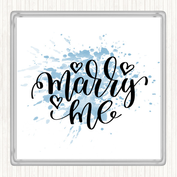 Blue White Marry Me Inspirational Quote Coaster