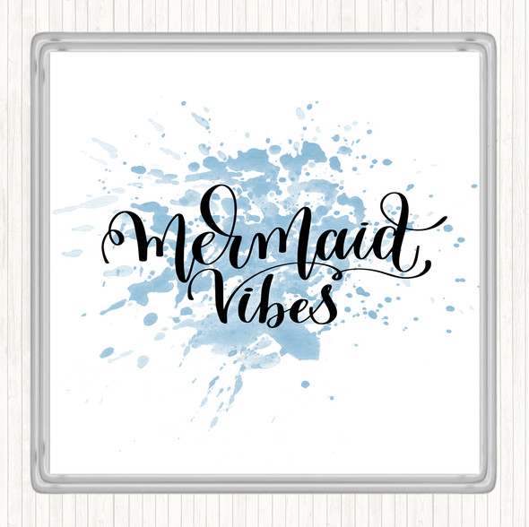 Blue White Mermaid Vibes Inspirational Quote Coaster