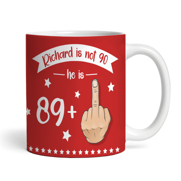 Funny 90th Birthday Gift Middle Finger 89+1 Joke Red Photo Personalised Mug