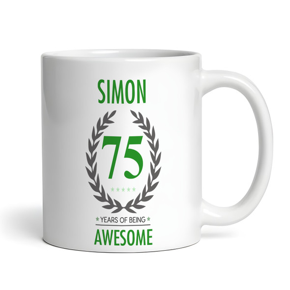 75th Birthday Gift For Man Green Male Mens 75 Birthday Present Personalised Mug