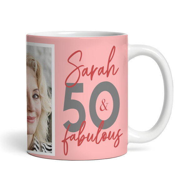 50 & Fabulous 50th Birthday Gift For Her Coral Pink Photo Personalised Mug