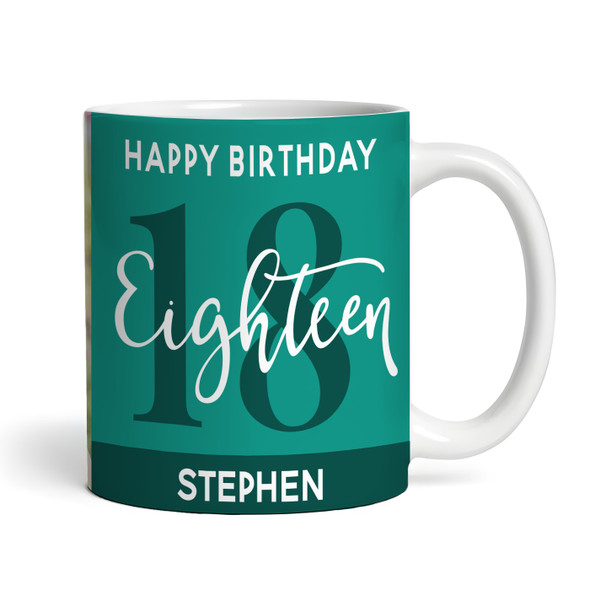 18th Birthday Photo Gift For Him Green Tea Coffee Cup Personalised Mug