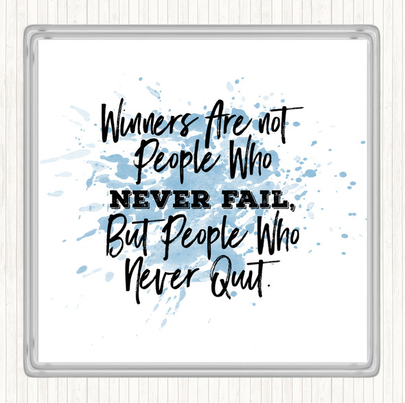 Blue White Never Fail Inspirational Quote Coaster