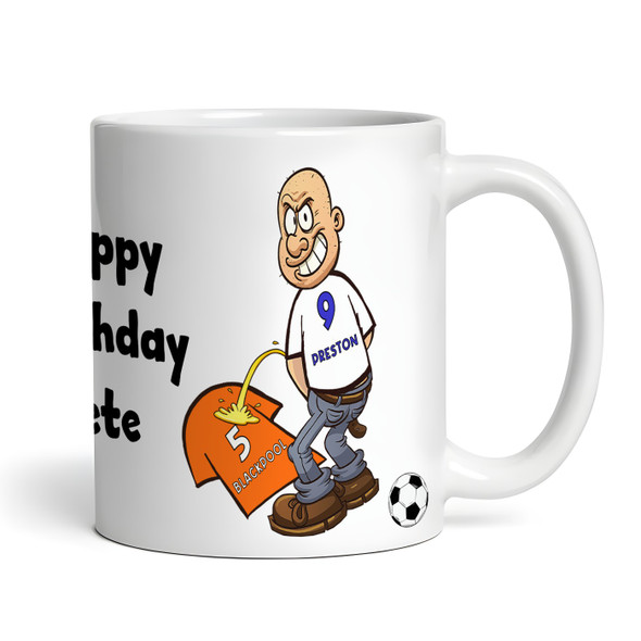 Preston Weeing On Blackpool Funny Football Gift Team Rivalry Personalised Mug