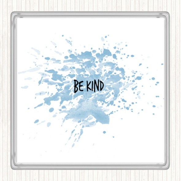 Blue White Be Kind Inspirational Quote Coaster