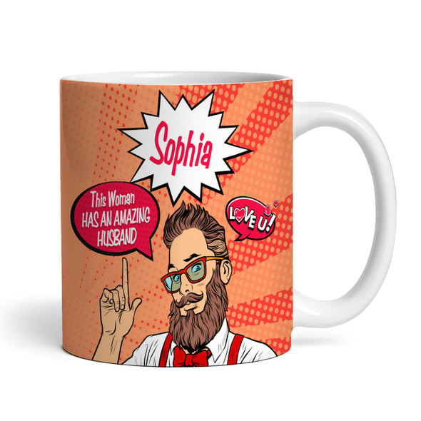 Funny Gift For Wife This Man Has An Amazing Husband Personalised Mug
