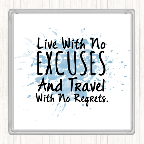 Blue White No Excuses Inspirational Quote Coaster