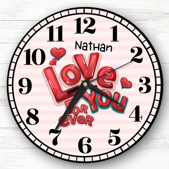 Love You Forever Anniversary Birthday Valentine's Gift Personalised Clock