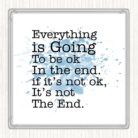 Blue White Not The End Inspirational Quote Coaster