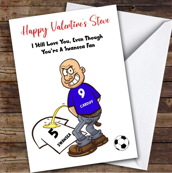 Cardiff Weeing On Swansea Funny Swansea Football Fan Valentine's Card