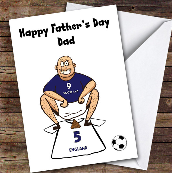 Scotland Shitting On England Funny England Football Fan Father's Day Card