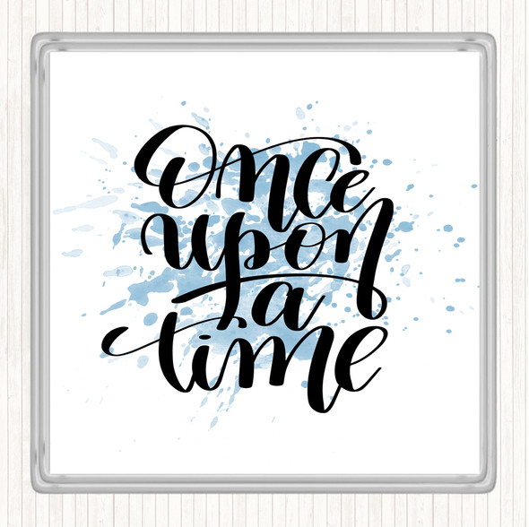 Blue White Once A Time Inspirational Quote Coaster