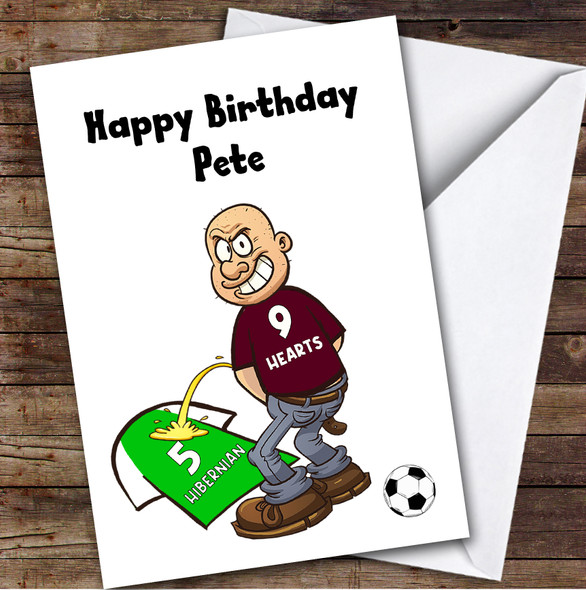 Hearts Weeing On Hibernian Funny Hibernian Football Fan Birthday Card