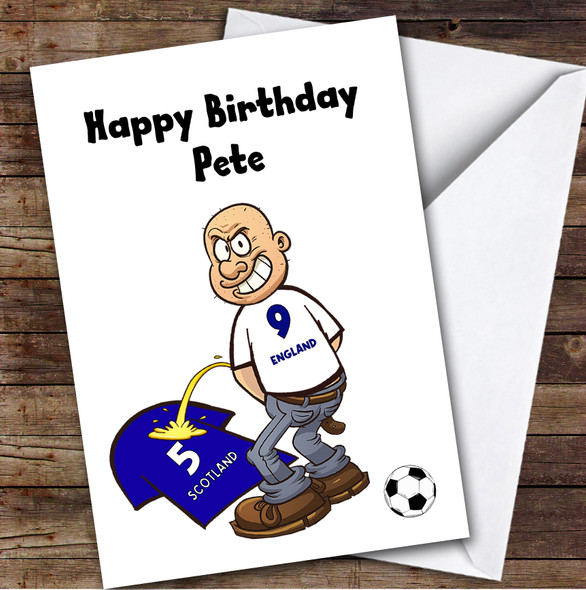 England Weeing On Scotland Funny Scotland Football Fan Birthday Card