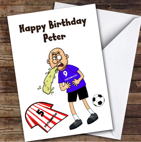 Any Team Vomiting On Any Team Funny Football Fan Birthday Card