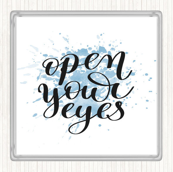 Blue White Open Your Eyes Inspirational Quote Coaster